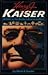 Henry J. Kaiser: Builder in the Modern American West (American Studies Series)