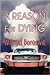 A Reason for Dying