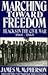 Marching Toward Freedom: Blacks in the Civil War 1861-1865 (The Library of American History)