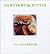 Constantia Uitsig: The Cookbook