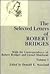 The Selected Letters of Robert Bridges: With the Correspondence of Robert Bridges and Lionel Muirhead