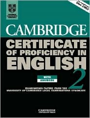 Cambridge Certificate of Proficiency in English 2 Self-study Pack: Examination papers from the University of Cambridge Local Examinations Syndicate (CPE Practice Tests)