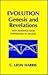 Evolution: Genesis and Revelations: With Readings from Empedocles to Wilson