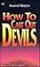 How to Cast Out Devils