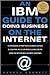 An IBM Guide to Doing Business on the Internet by Kendra R. Bonnett