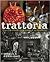 Trattoria by Ursula Ferrigno