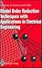 Model Order Reduction Techniques With Applications in Electrical Engineering