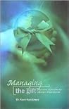 Managing the Gift