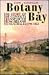 Botany Bay: The Story of the Convicts Transported from Ireland to Australia, 1791-1853