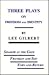Three plays on freedom and identity by Lee Gilbert