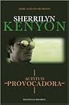 Actitud provocadora by Sherrilyn Kenyon Actitud provocadora by Sherrilyn Kenyon