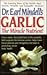Garlic: The Miracle Nutrient