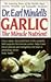 Garlic: The Miracle Nutrient