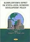 Globalization's Impact on State-Local Economic Development Policy