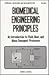 Biomedical Engineering Principles - An Introduction to Fluid, Heat, and Mass Transport Processes (Biomedical engineering & instrumentation series)