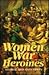Women War Heroines