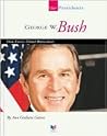 George W. Bush: Our Forty-Third President (Our Presidents)