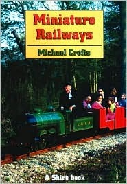 Miniature Railways (Shire Library)