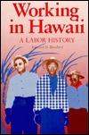 Working in Hawaii: A Labor History (Hardcover)