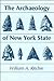 The Archaeology of New York State by William A. Ritchie