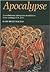 Apocalypse: The Gospel According to St. John, The Letters of St. John, The Revelation of St. John (The People's Bible Series)