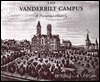 The Vanderbilt Campus: A Pictorial History (Hardcover)