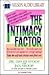 The Intimacy Factor