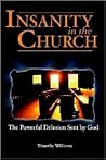 Insanity In The Church Insanity In The Church