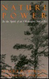 Nature Power: In the Spirit of an Okanagan Storyteller (Paperback)