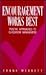 Encouragement Works Best by Frank Merrett
