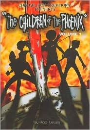 The Children of the Phoenix, Volume I (Perfect Paperback)