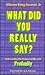 What Did You Really Say?: Understanding the Destructive Effects of Profanity