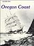 Oregon Coast (Discovering Old Oregon Series ; V. 2)