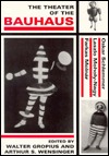 The Theater of the Bauhaus (PAJ Books)