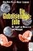Die Globalisierungsfalle: Der Angriff auf Demokratie und Wohlstand