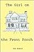 The Girl on the Front Porch by Ron Arnold