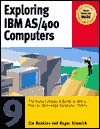 Exploring IBM As/400 Computers (Paperback)