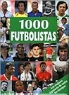 1000 Futbolistas/ 1000 Fussballer (Spanish Edition)