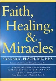 Faith, Healing, and Miracles (Hardcover)