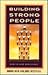 Building Strong People by Bobbie Reed