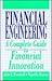 Financial Engineering by John F. Marshall Financial Engineering by John F. Marshall