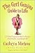 The Grrl Genius Guide to Life