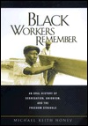 Black Workers Remember: An Oral History of Segregation, Unionism, and the Freedom Struggle (Hardcover)