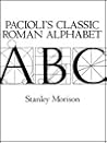 Pacioli's Classic Roman Alphabet (Dover Books on Lettering, Graphic Arts and Printing) Pacioli's Classic Roman Alphabet (Dover Books on Lettering, Graphic Arts and Printing)
