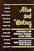 Alive and Writing: Interviews with American Authors of the 1980s