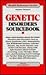 Genetic Disorders Sourcebook (Health Reference Series)