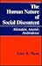 Human Nature of Social Discontent: Alienation, Anomie, Ambivalence