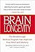 Brain Longevity: The Breakthrough Medical Program That Improves Your Mind and Memory
