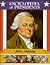 John Adams: Second President of the United States (Encyclopedia of Presidents)