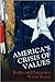 America's Crisis of Values:...